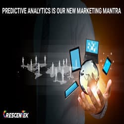 Predictive Analytics is our New Marketing Mantra