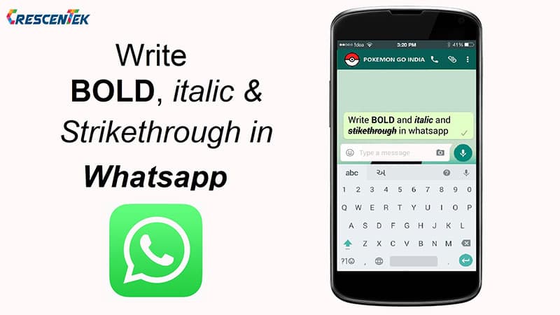 How to Use Bold, Italic and Strikethrough Text on WhatsApp